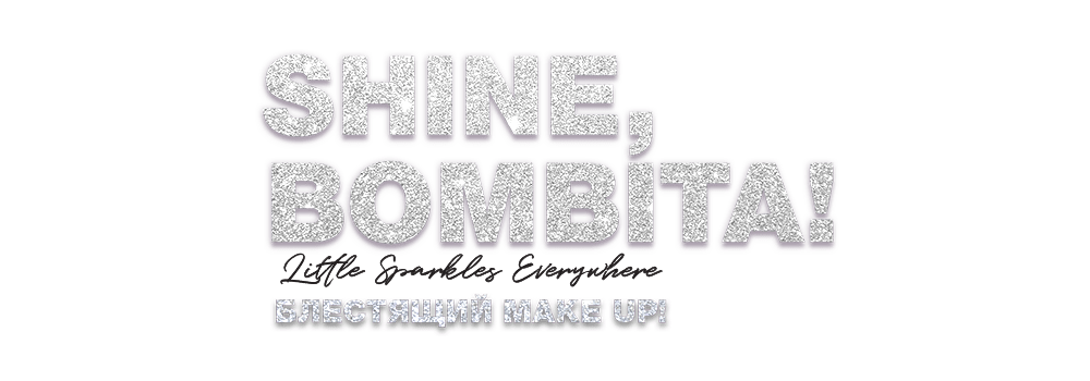 SHINE, BOMBITA!